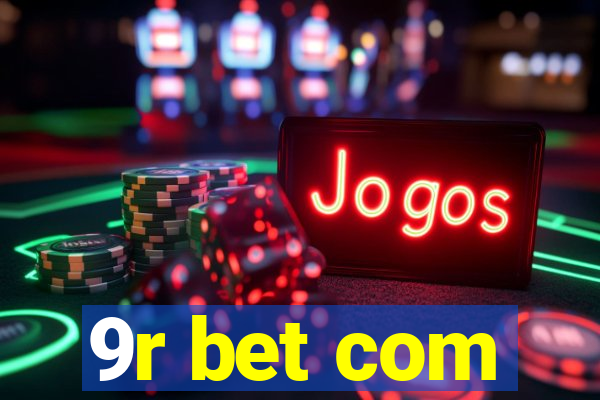 9r bet com